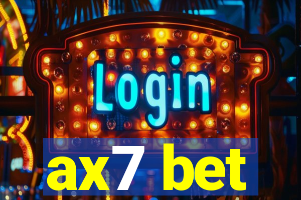 ax7 bet