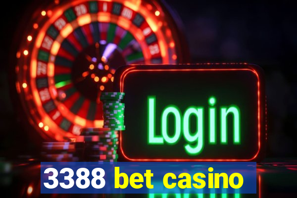 3388 bet casino