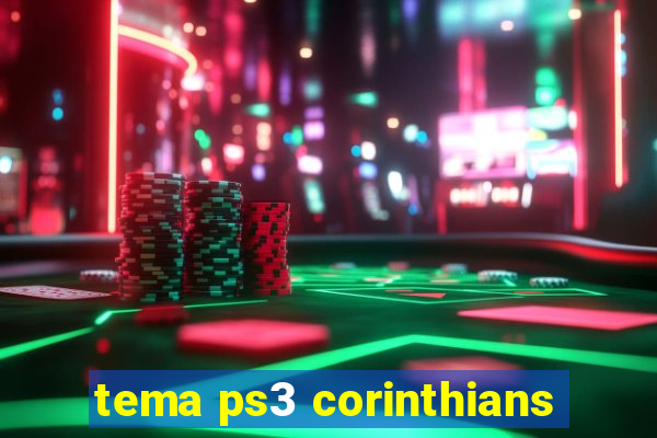 tema ps3 corinthians