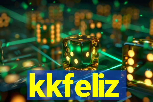kkfeliz