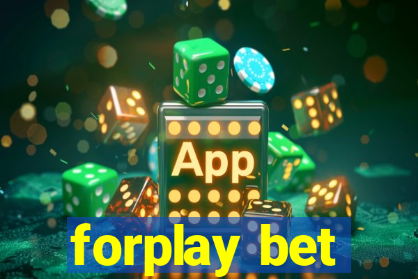 forplay bet