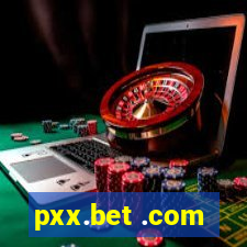 pxx.bet .com