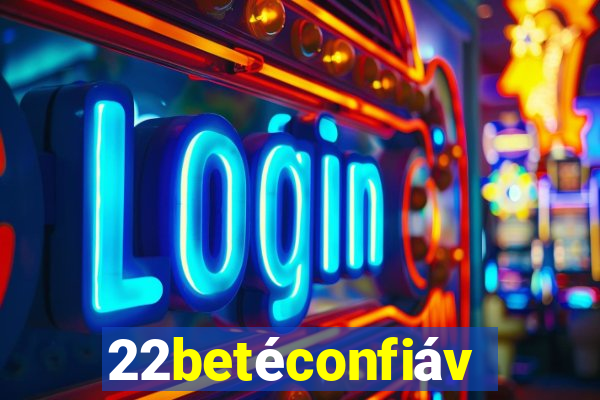 22betÃ©confiÃ¡vel