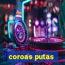 coroas putas