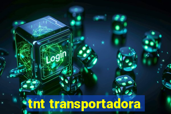 tnt transportadora