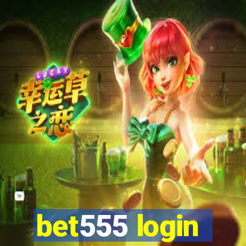 bet555 login