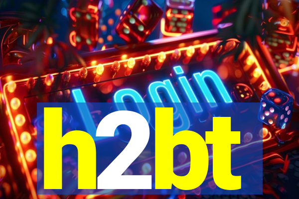 h2bt