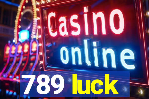 789 luck