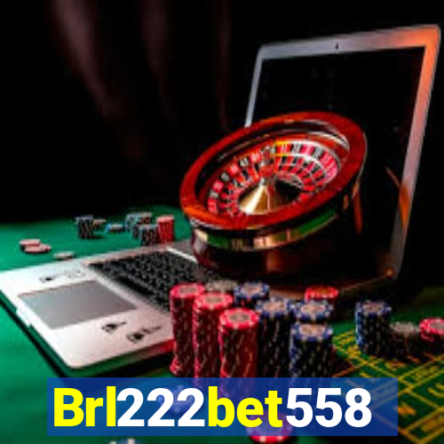 Brl222bet558
