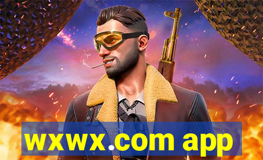 wxwx.com app