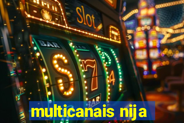 multicanais nija