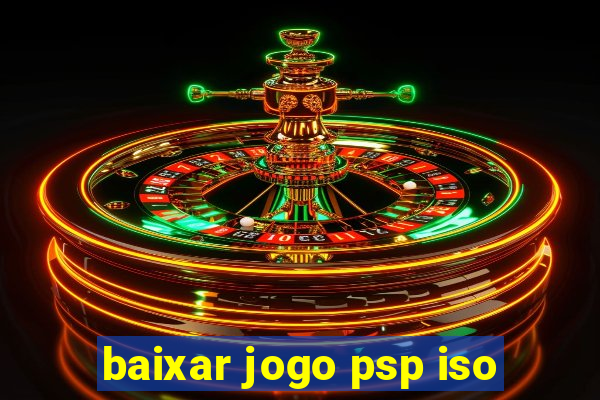 baixar jogo psp iso