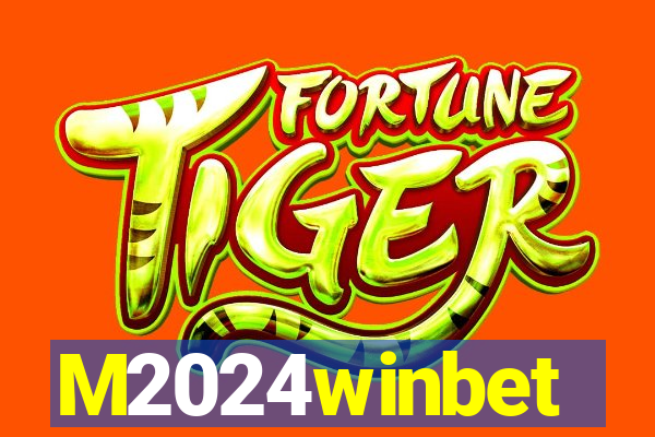 M2024winbet