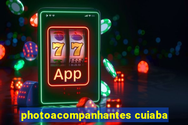 photoacompanhantes cuiaba