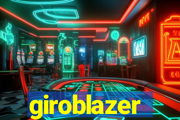 giroblazer