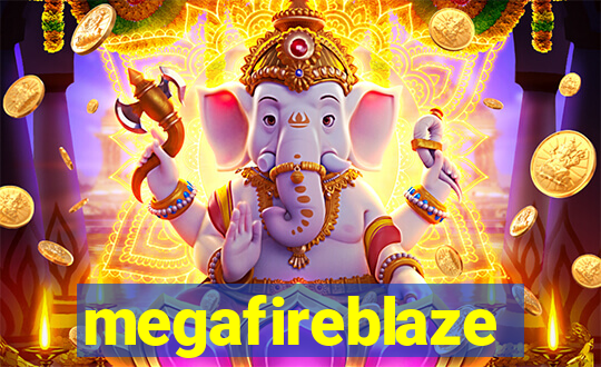 megafireblaze