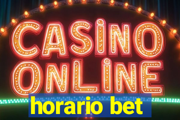 horario bet