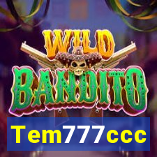 Tem777ccc