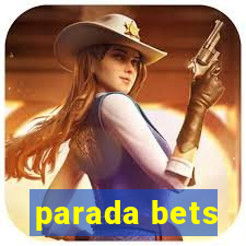 parada bets