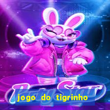 jogo do tigrinho rodadas grÃ¡tis