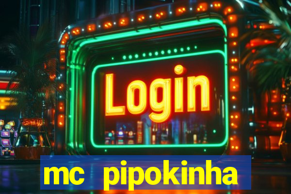 mc pipokinha privacy videos