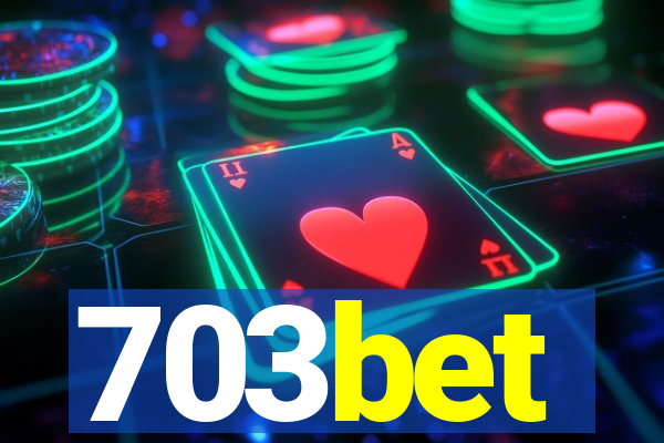 703bet