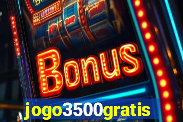 jogo3500gratis