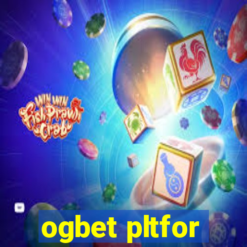 ogbet pltfor