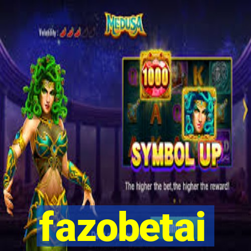 fazobetai