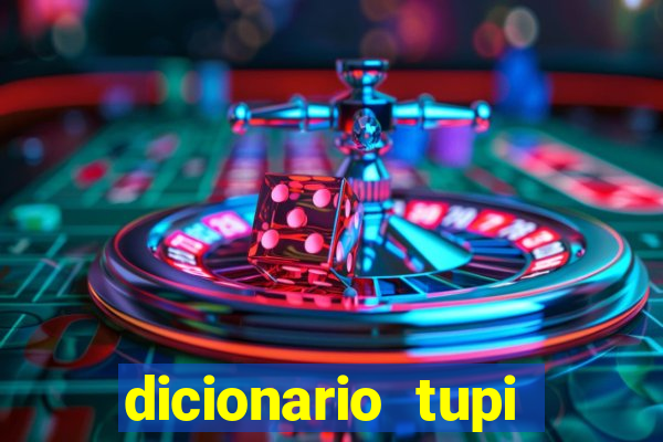 dicionario tupi guarani on line