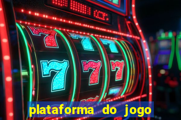 plataforma do jogo do tigrinho chinesa
