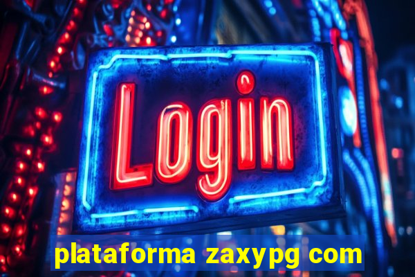 plataforma zaxypg com