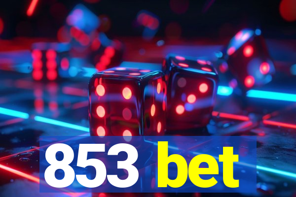 853 bet