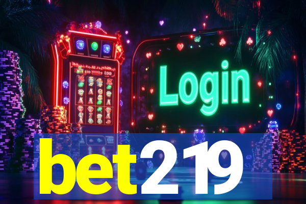 bet219