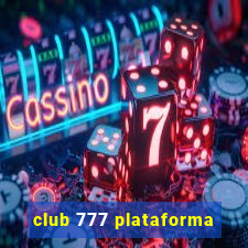 club 777 plataforma