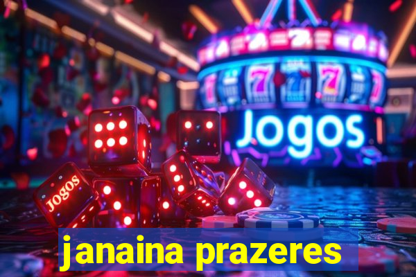 janaina prazeres