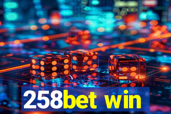 258bet win