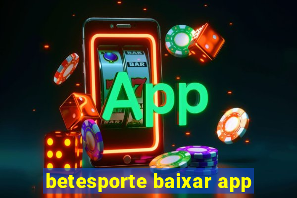betesporte baixar app