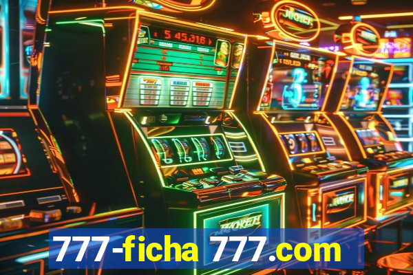 777-ficha 777.com