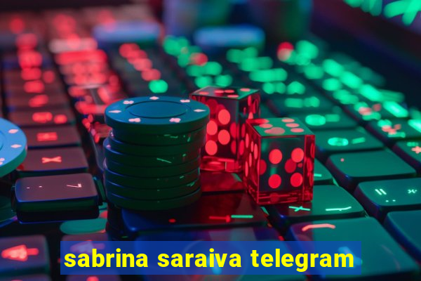 sabrina saraiva telegram