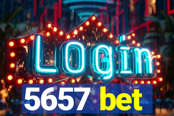 5657 bet
