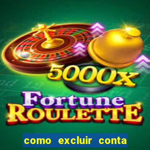 como excluir conta f12 bet