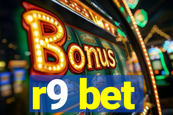 r9 bet