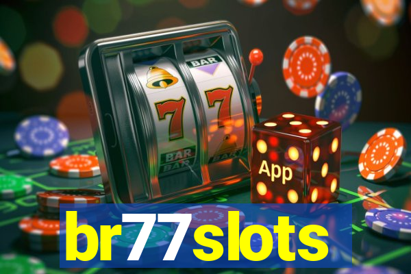 br77slots