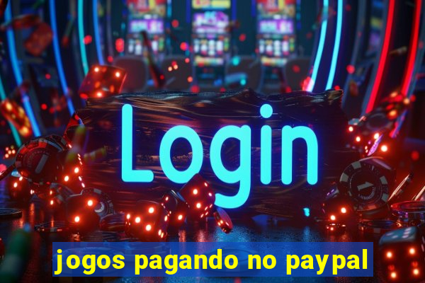 jogos pagando no paypal
