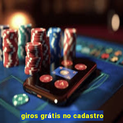 giros grátis no cadastro