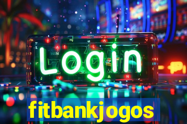 fitbankjogos