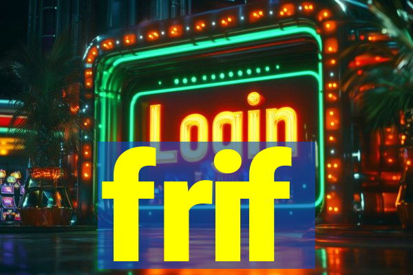 frif