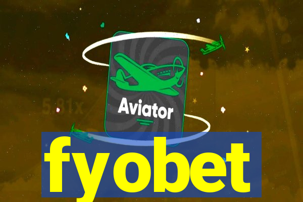 fyobet