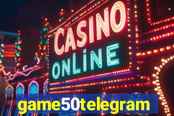 game50telegram